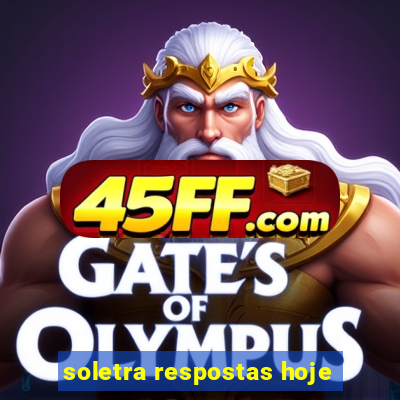 soletra respostas hoje